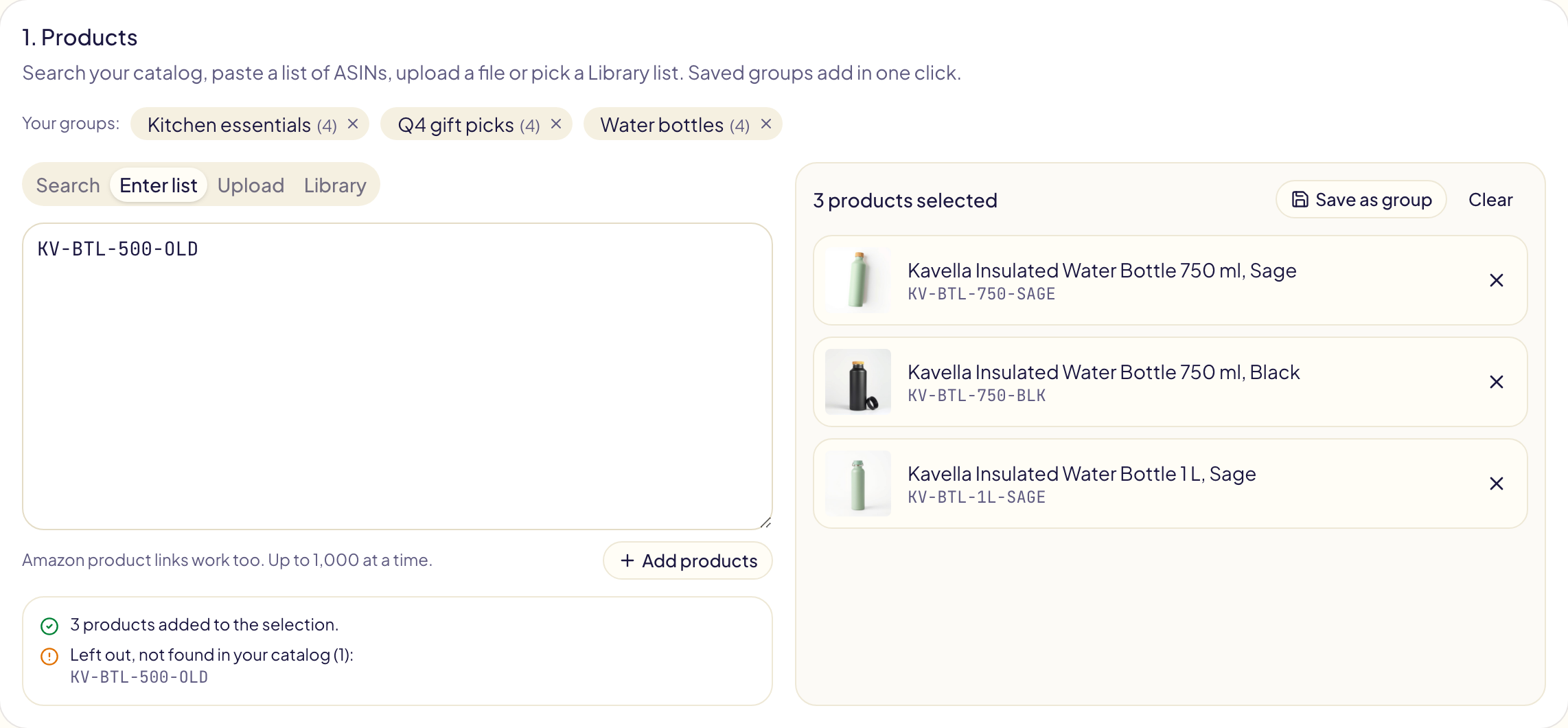Enter list tab: a SKU left in the box, three products added to the selection, and the report saying one SKU was not found in the catalog