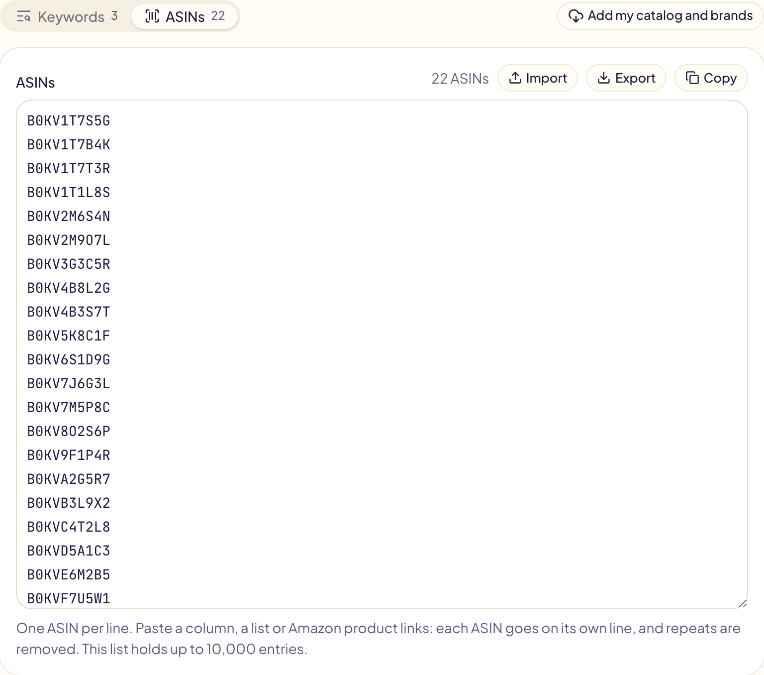 The ASINs tab: the catalog's ASINs, one per line, with Import, Export and Copy, next to the Keywords tab and the Add my catalog and brands button