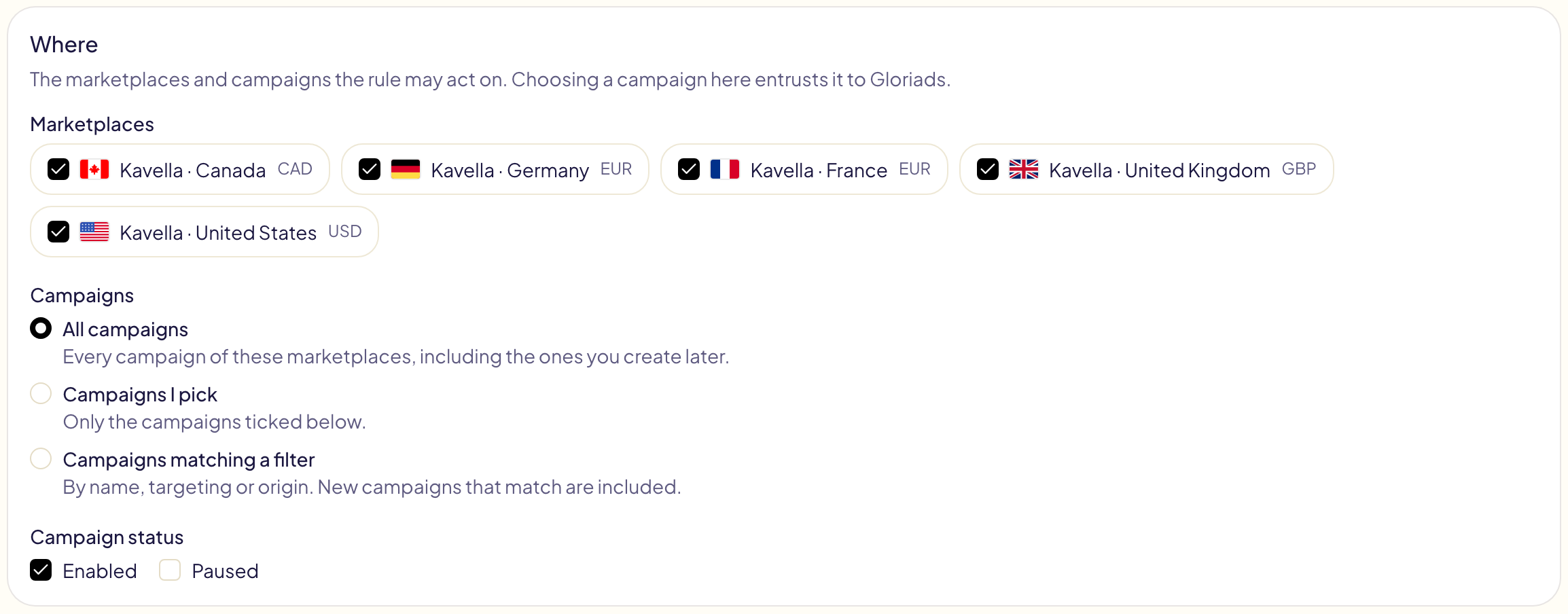 Where: the marketplaces with their currency, all campaigns, campaigns I pick or campaigns matching a filter, and the campaign status